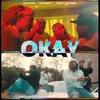 Okay (feat. Heavy Steppers)