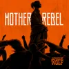 Mother Rebel Acoustic