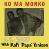 Megye Moho Dzi (feat. Kofi Yankson)