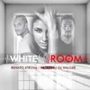 White Room (feat. DJ Walgee & Renate Xtrova)
