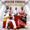 About African Paradox (feat. Uhuru and Salif Keita) Song