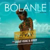 About Bolanle (feat. Dammy Krane) Song