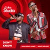 About Don't Know (Coke Studio Africa) Song