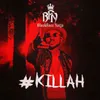 About Killah Song