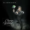 About Change The World (Live) Song