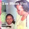 About Too Many Lies (feat. Ricco) Song