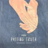 Passing Truth (feat. Vicmari)