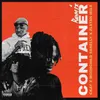 Container (feat. Moonchild Sanelly and Zlatan Ibile) [Remix]