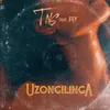 Uzongilinga (feat. Fey)