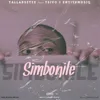 About Simbonile (feat. Tsivo and Entity MusiQ) Song