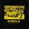 About Gibela Song