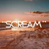 Scream (feat. Noe)