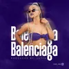 About Balenciaga Song