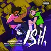 About ISH (feat. Costa Titch and Fonzo) Song