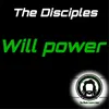 Will Power (feat. The Disciples)