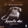 Appelle-Moi (feat. Masterland)