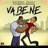 About Vabene (feat. Daev and Thee AJay) Song