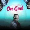 About On God Song