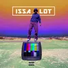 About Issa Lot Song