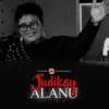 About Alanu (Live) Song
