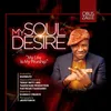 About My Soul Desire Song