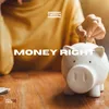 Money Right (feat. Melo B Jones)