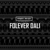 About Folever Dali (feat. uNjoko) Song