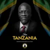 About Tanzania (Magufuli) Song