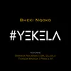 Yekela (feat. Smanga Ngubane, Sbu Dludlu, Thanda Madida and Prince M)