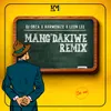 About Mang' Dakiwe (Remix) Song