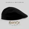 Berete (feat. Mellow & Sleazy) [Instrumental]
