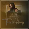 Travel Away (feat. Don Luciano and Lez Moral)