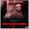 About Ngiyamthanda (feat. Lowsheen) Song