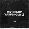 About Diary Yamu Pola 2 (feat. Wau China) Song