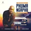 PHUMA NGAPHA (feat. Character, MEEZ and MALOGO)