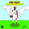 For Riky (feat. Stay C, Lwamii, Makhanj, Galectik and Bob Mabena)