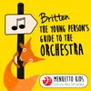 The Young Person's Guide to the Orchestra, Op. 34: III. Theme (Brass)