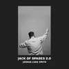 About Jack of Spades 2.0 Song