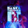 Dance Through It Booker T Vocal Mix