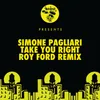 Take You Right Roy Ford Remix