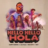 Hello Hello Hola (feat. Las Villa)