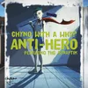 About Anti-Hero (feat. The Synaptik) Song