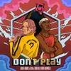 About Don't Play Song