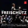 Weber: Der Freischütz, Op. 77: Overture