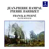 Franck / Transcr. Rampal: Flute Sonata in A Major, FWV 8: I. Allegretto ben moderato