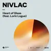 Heart of Glass (feat. Lorin Logue) Calvin Logue Remix
