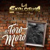 About El Toro Moro Song