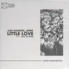 Little Love (pres. Lil' Love) Plaster Hands Sunset Mix