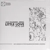 About Little Love (pres. Lil' Love) Alex Gaudino & Dyson Kellerman Discotronik 2020 Remix Song