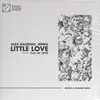Little Love (pres. Lil' Love) MOSKA & Markem Remix